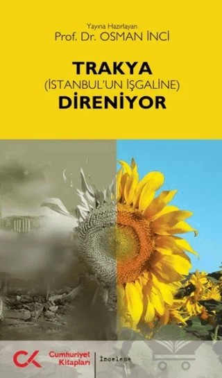 Trakya (İstanbul’un İşgaline) Direniyor – Osman İnci – Cumhuriyet Kitapları kitap kapağı