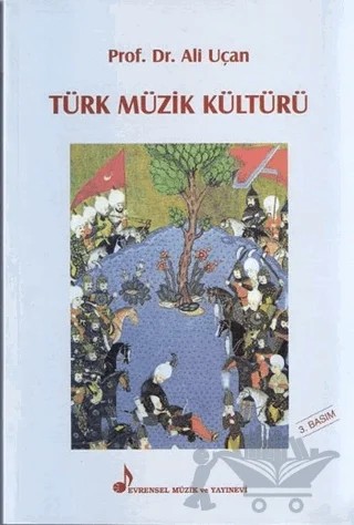 Türk Müzik Kültürü – Ali Uçan – Evrensel Müzik ve Yayınevi kitap kapağı