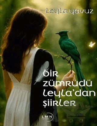 Bir Zümrüdü Leyla'dan Şiirler – Leyla Yavuz – Liman Yayınevi kitap kapağı