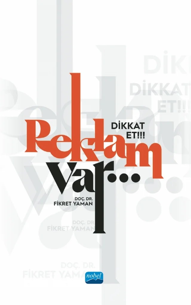Dikkat Et!!! Reklam Var… – Fikret YAMAN – Nobel Akademik Yayıncılık kitap kapağı