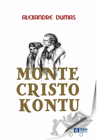 Monte Cristo Kontu – Alexandre Dumas – Sen Yayınları kitap kapağı