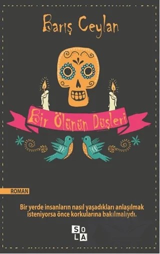 Bir Ölünün Düşleri – Barış Ceylan – Sola Unitas kitap kapağı