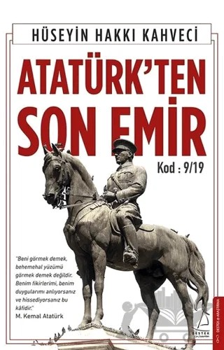 Atatürk'ten Son Emir – Hüseyin Hakkı Kahveci – Destek Yayınları kitap kapağı
