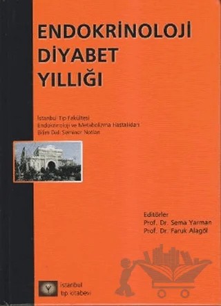 Endokrinoloji Diyabet Yıllığı – İlhan Satman – İstanbul Tıp Kitabevi kitap kapağı