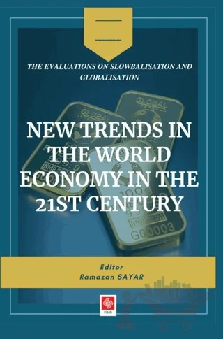 New Trends in The World Economy in The 21st Century – Ramazan Sayar – Ekin Basım Yayın kitap kapağı