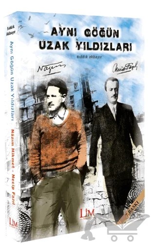 Aynı Göğün Uzak Yıldızları – Sıddık Akbayır – Lim Yayınları kitap kapağı