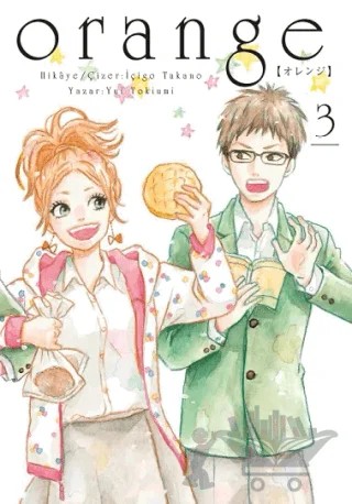 Orange Novel Cilt 3 – Yui Tokiumi, İçigo Takano – Komikşeyler Yayıncılık kitap kapağı