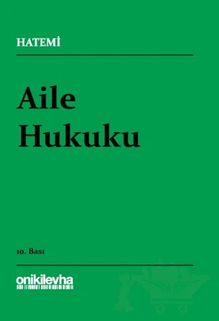 Aile Hukuku – Hüseyin Hatemi – On İki Levha Yayınları kitap kapağı