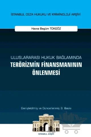 Uluslararası Hukuk Bağlamında Terörizmin Finansmanının Önlenmesi – Havva Begüm Tokgöz – On İki Levha Yayınları kitap kapağı