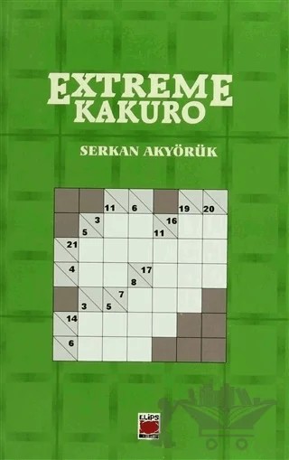 Extreme Kakuro – Serkan Akyörük – Elips Kitap kitap kapağı