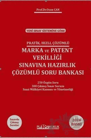 Pratik Hızlı Çözümlü Marka ve Patent Vekilliği Sınavına Hazırlık Çözümlü Soru Bankası – Ozan Can – Platon Hukuk kitap kapağı