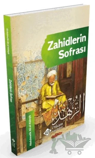 Zahidlerin Sofrası – Abdulmelik Ali el-Kuleyb – İtisam Yayınları kitap kapağı