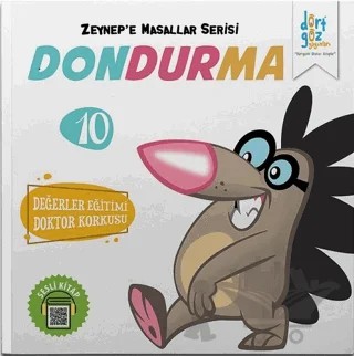 Dondurma - Zeynep'e Masallar Serisi 10 – Alp Türkbiner – Dörtgöz Yayınları kitap kapağı