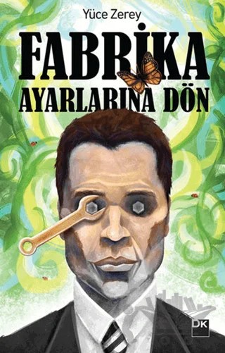Fabrika Ayarlarına Dön – Yüce Zerey – Doğan Kitap kitap kapağı