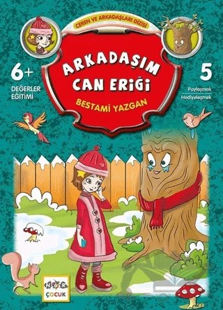 Arkadaşım Can Eriği – Bestami Yazgan – Nar Çocuk kitap kapağı