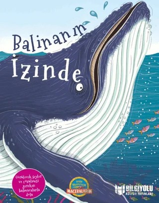 Balinanın İzinde – Camilla de la Bedoyere – Bilgiyolu Kültür Yayınları kitap kapağı
