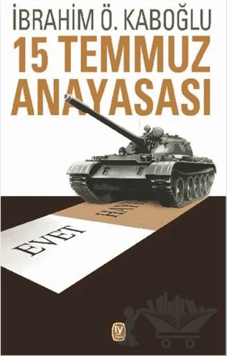 15 Temmuz Anayasası – İbrahim Ö. Kaboğlu – Tekin Yayınevi kitap kapağı