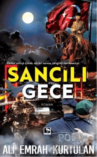 Sancılı Gece – Ali Emrah Kurtulan – Çınaraltı Yayınları kitap kapağı