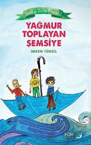 Çınar'ın Harika Dünyası 2: Yağmur Toplayan Şemsiye – İmren Tübcil – FOM Kitap kitap kapağı