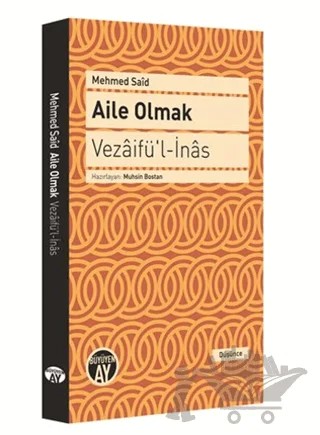 Aile Olmak-Vezaifül-İnas – Mehmed Said – Büyüyen Ay Yayınları kitap kapağı