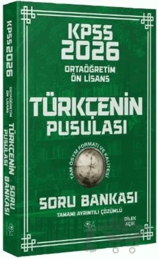 2026 KPSS Lise Ortaöğretim Ön Lisans Türkçenin Pusulası Soru Bankası Çözümlü – Dilek Açık – CBA Akademi kitap kapağı