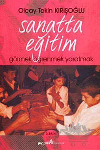 Sanatta Eğitim – Olcay Tekin Kırışoğlu – Pegem Akademi Yayıncılık kitap kapağı