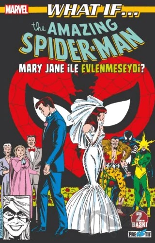What If? Spider-Man Mary Jane İle Evlenmeseydi? – Danny Fingeroth – Presstij Kitap kitap kapağı