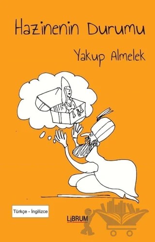 Hazinenin Durumu – Yakup Almelek – Librum Kitap kitap kapağı