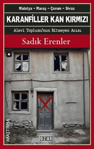 Karanfiller Kan Kırmızı – Sadık Erenler – Ozan Yayıncılık kitap kapağı