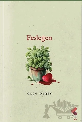 Fesleğen – Özge Özgen – Klaros Yayınları kitap kapağı