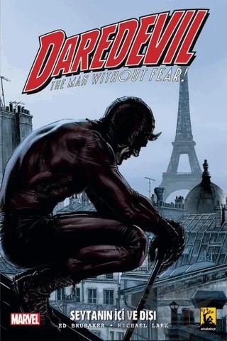 Daredevil Cilt 2 - Şeytanın İçi Ve Dışı – Ed Brubaker – Arka Bahçe Yayıncılık kitap kapağı