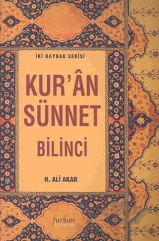 Kur’an Sünnet Bilinci – H. Ali Akar – Furkan Yayınları kitap kapağı