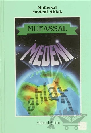 Mufassal Medeni Ahlak – İsmail Çetin – Dilara Yayınları kitap kapağı