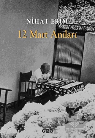 12 Mart Anıları – Nihat Erim – Yapı Kredi Yayınları kitap kapağı