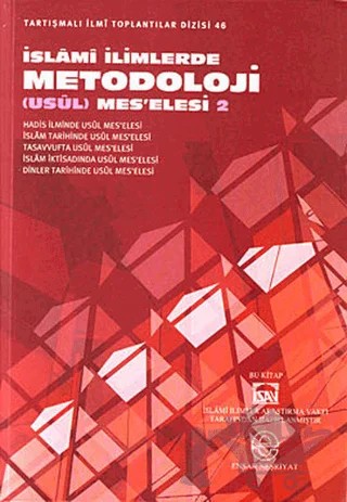 İslami İlimlerde Metodoloji (Usul) Mes’elesi 2 – Kolektif – Ensar Neşriyat kitap kapağı