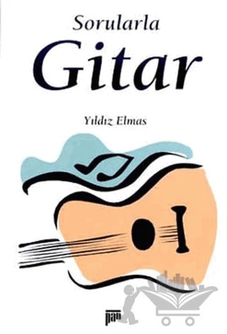 Sorularla Gitar – Yıldız Elmas – Pan Yayıncılık kitap kapağı