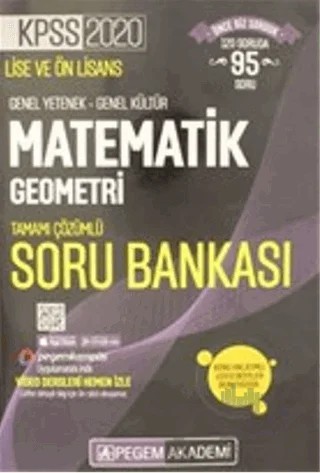 2020 KPSS Lise ve Önlisans Genel Yetenek Genel Kültür Matematik - Geometri Tamamı Çözümlü Soru Bankası – Kolektif – Pegem Akademi Yayıncılık kitap kapağı