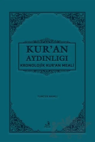 Kur'an Aydınlığı - Kronolojik Kur'an Meali (Cep Boy, Metinli) – Tuncer Namlı – Fecr Yayınları kitap kapağı