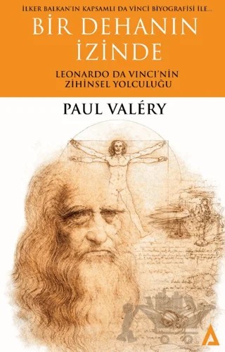 Bir Dehanın İzinde -  Leonardo Da Vinci'nin Zihinsel Yolculuğu – Paul Valery, İlker Balkan – Kanon Kitap kitap kapağı