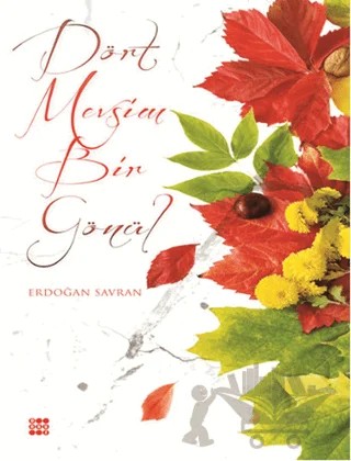 Dört Mevsim Bir Gönül – Erdoğan Savran – Dokuz Yayınları kitap kapağı