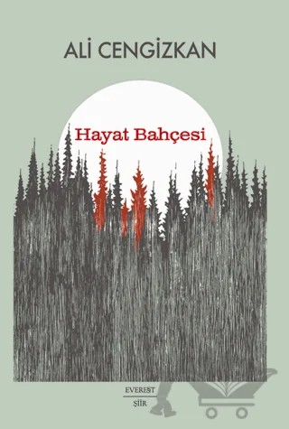 Hayat Bahçesi – Ali Cengizkan – Everest Yayınları kitap kapağı