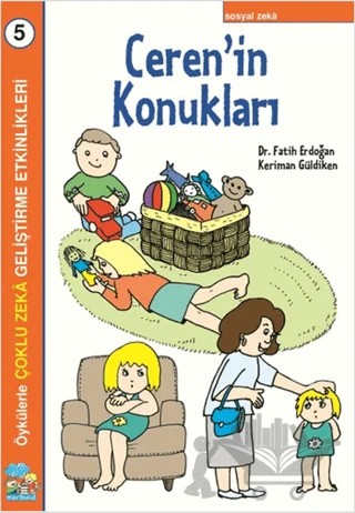 Ceren’in Konukları Çoklu Zeka Geliştirme Etkinlikleri – Fatih Erdoğan – Mavibulut Yayınları kitap kapağı