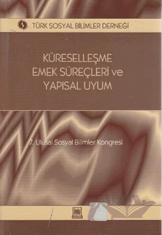 Küreselleşme, Emek Süreçleri ve Yapısal Uyum – Kolektif – İmaj Yayıncılık kitap kapağı