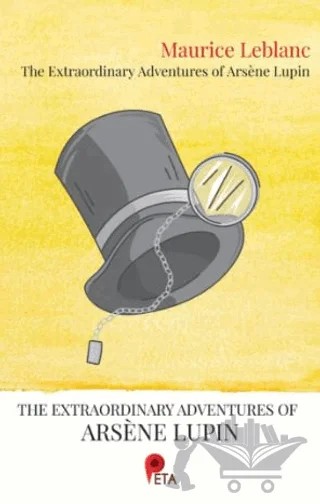 The Extraordinary Adventures of Arsene Lupin – Maurice Leblanc – Peta Kitap kitap kapağı