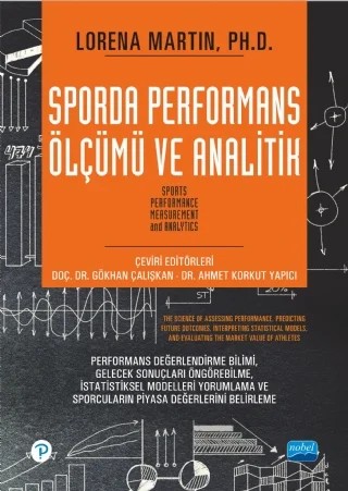 SPORDA PERFORMANS ÖLÇÜMÜ VE ANALİTİK - Sports Performance Measurement and Analytics – Lorena Martin – Nobel Akademik Yayıncılık kitap kapağı