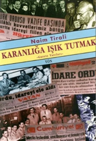 Karanlığa Işık Tutmak – Naim Tirali – Yön Yayıncılık kitap kapağı