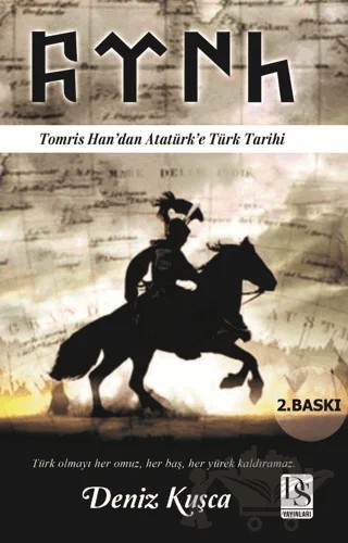 Tomris Han’dan Atatürk’e Türk Tarihi – Deniz Kuşça – DS Yayınları kitap kapağı