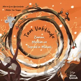 Tam Vaktinde – Merve Eren Burkankulu – Mecaz Çocuk kitap kapağı
