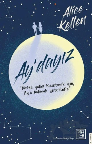 Ay'dayız – Alice Kellen – Athica Yayınları kitap kapağı
