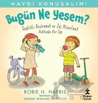 Haydi Konuşalım - Bugün Ne Yesem? – Robie H. Harris – Doğan Çocuk kitap kapağı